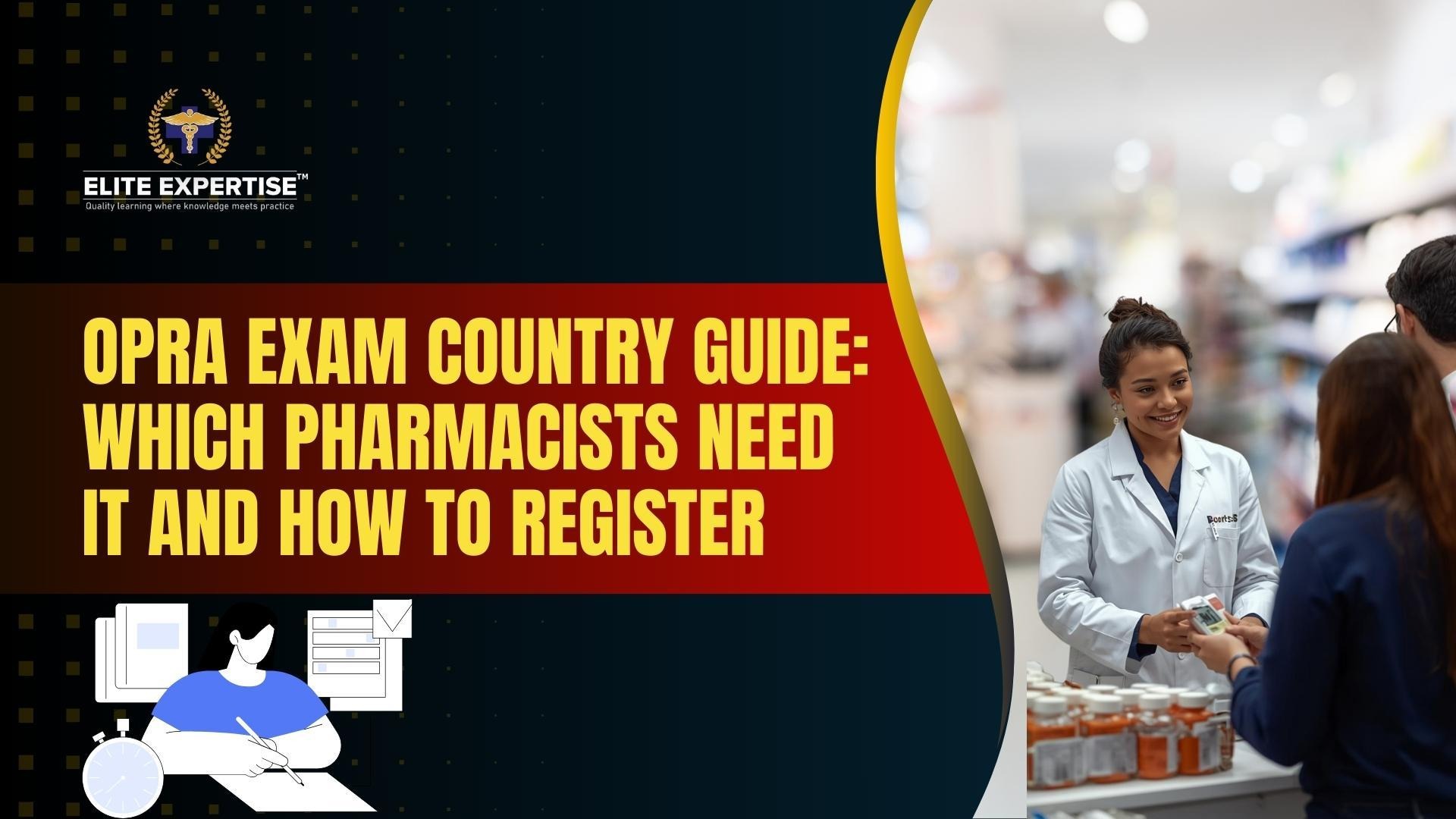 OPRA Exam: Which Country Requires It and How Pharmacists Can Prepare