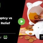 Bankruptcy and Debt Relief
